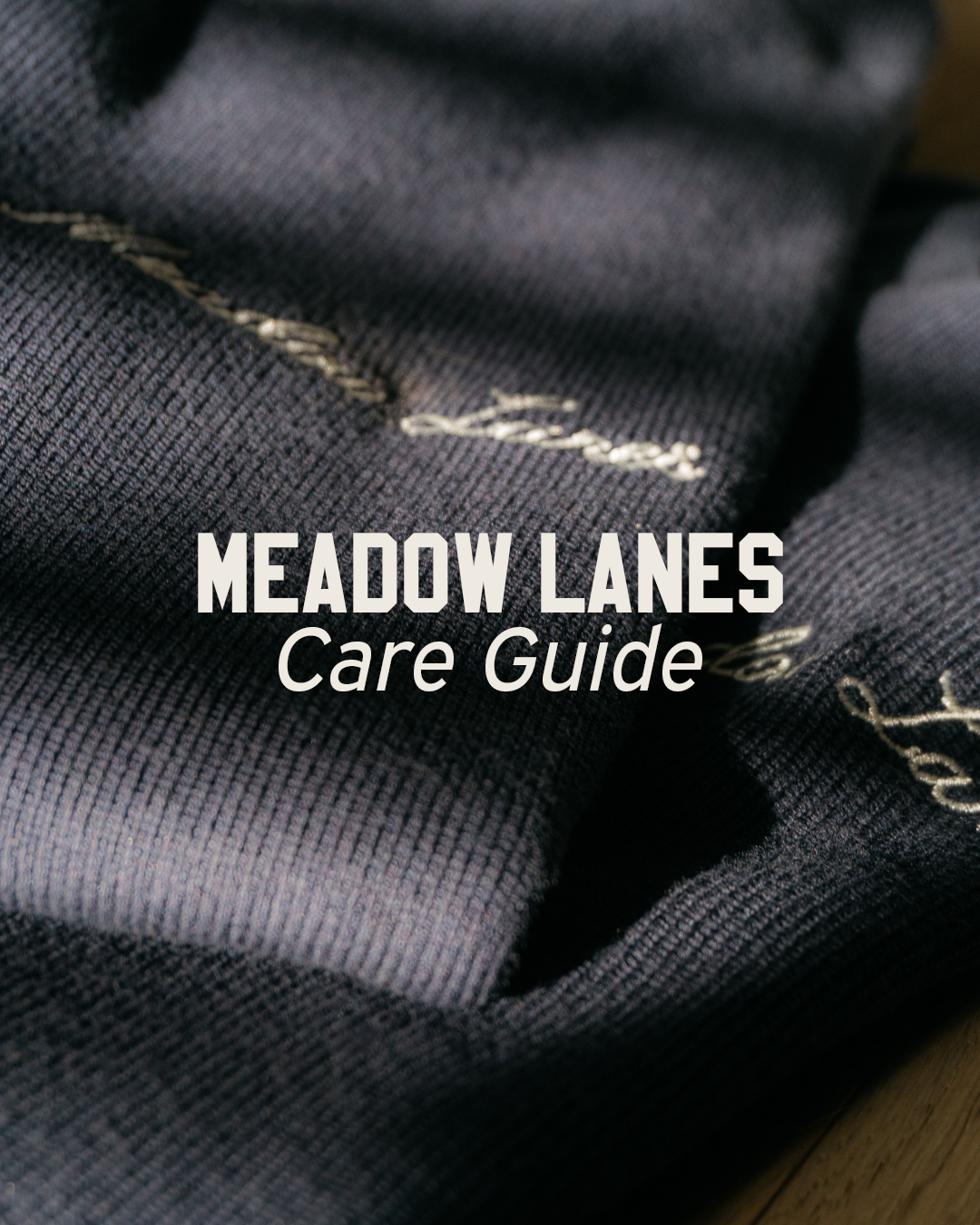 Meadow Lanes Care Guide